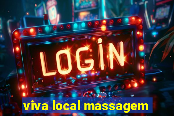 viva local massagem